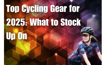 Top Cycling Gear for 2025: What to Stock Up On