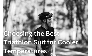 Choosing the Best Triathlon Suit for Cooler Temperatures